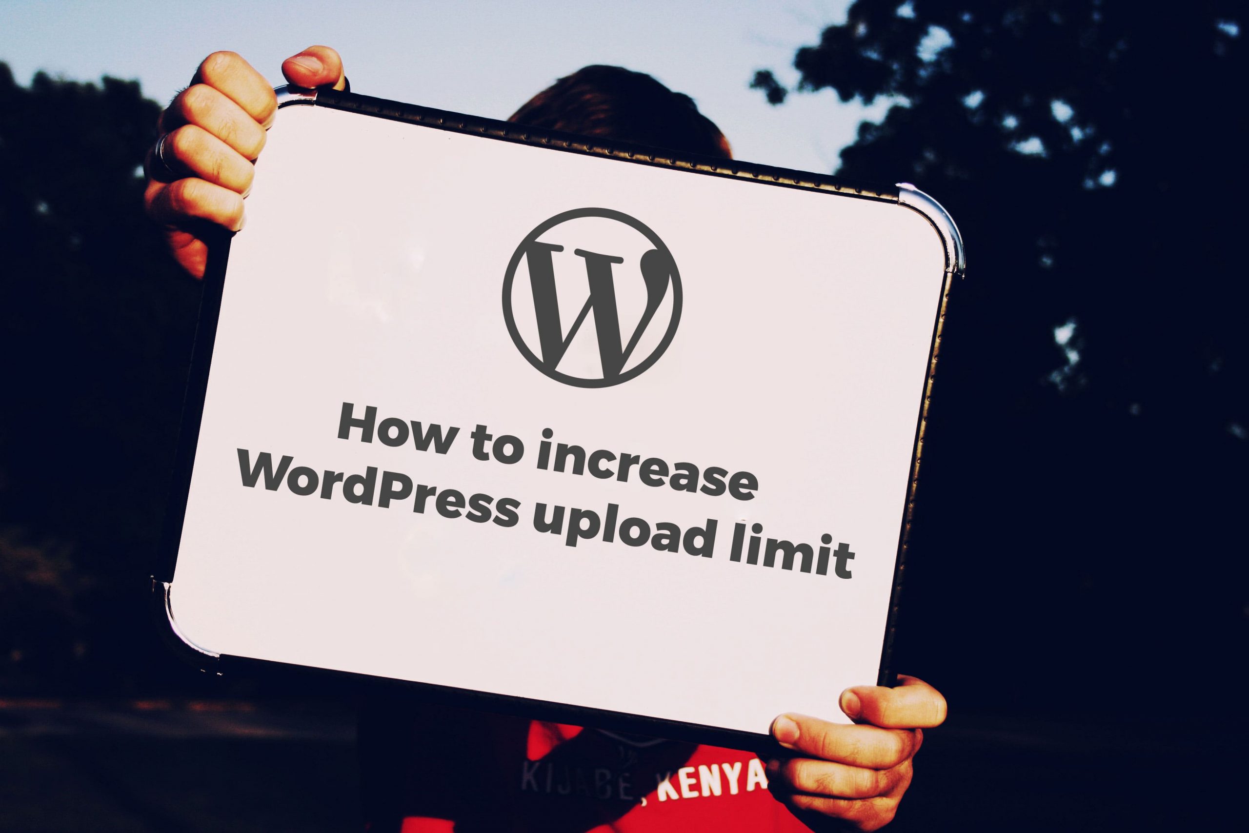 How to increase wordpress upload limit