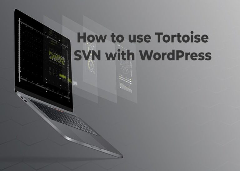 How to use Tortoise SVN for WordPress
